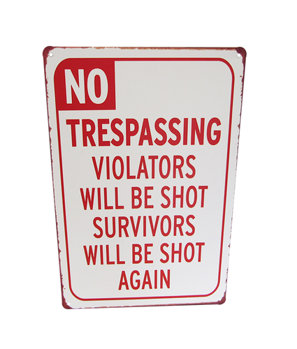 Trespassers Sign