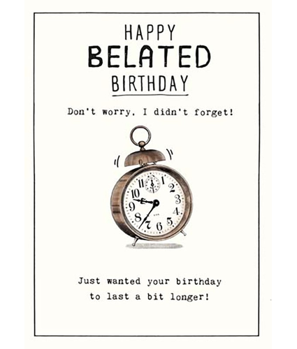 Belated Birthday Clock Card