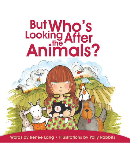 Who's Looking After the Animals Book