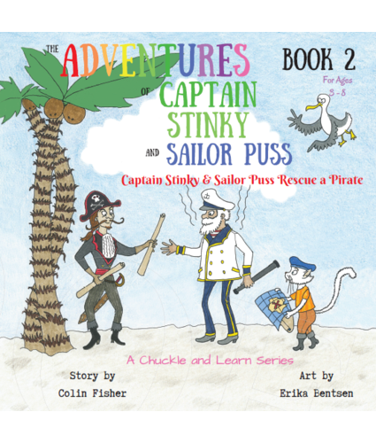 Captain Stinky & Sailor Puss Rescue a Pirate Book