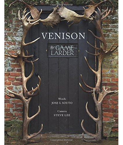 Venison - The Game Larder Book