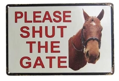 Tin Art Sign Please Shut the Gate