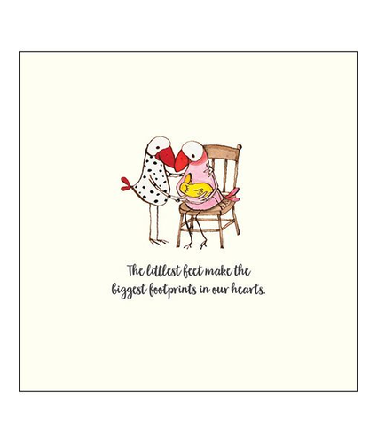 The littlest feet make the biggest footprints in our hearts Card